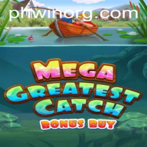 MegaGreatestCatchBonusBuy: A Deep Dive into the Exciting World of Phwin Gaming
